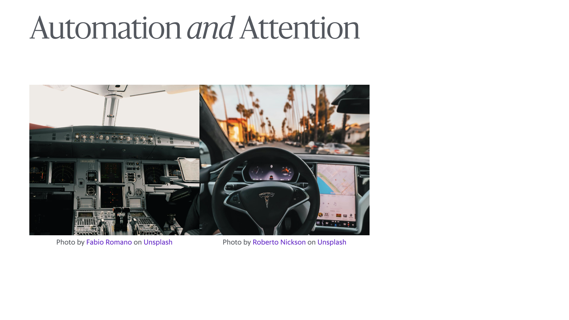 Slide reading 'Automation and Attention' and showing images of an airplane cockpit and a Tesla vehicle in “self-driving” mode.