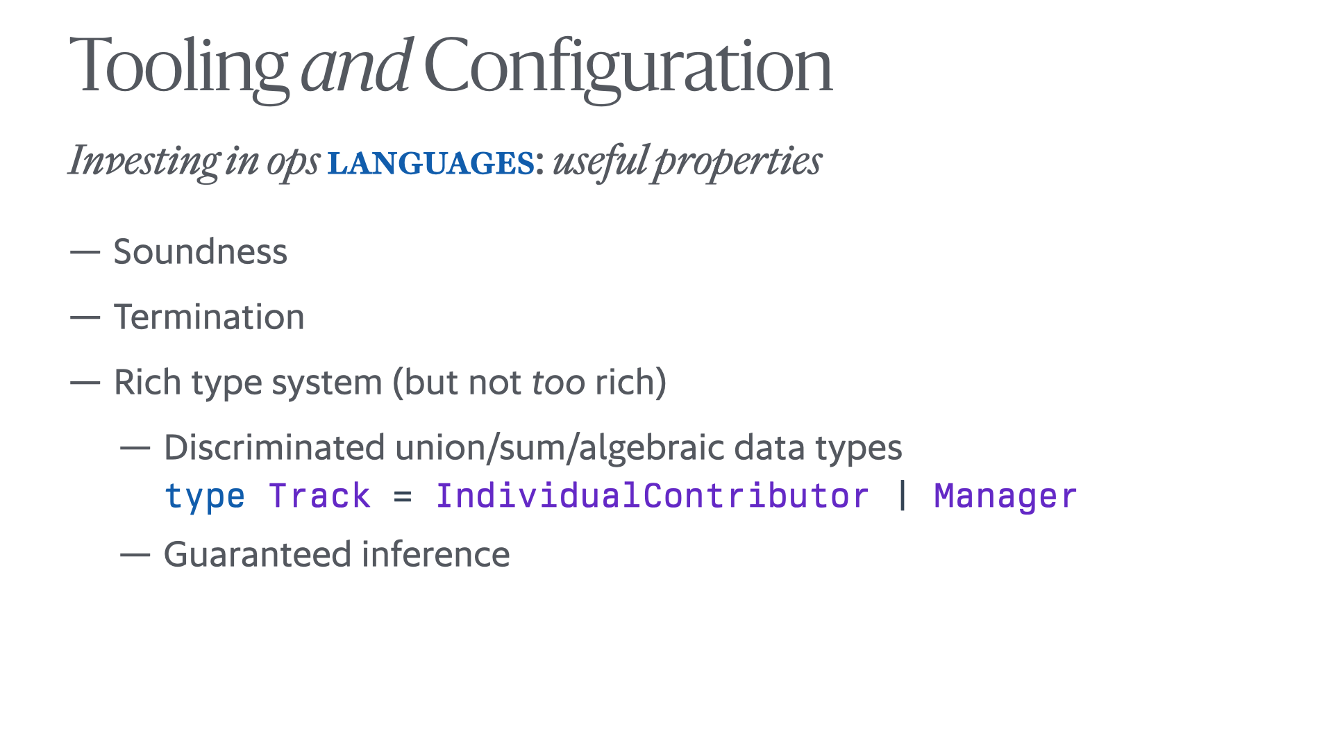 A final variation on the slide, identical to the previous but reading 'Rich type system (but not too rich)'